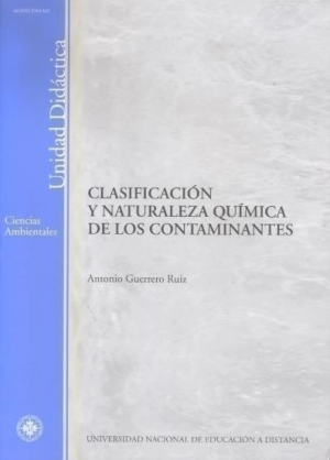 Cubierta de CLASIFICACIÓN Y NATURALEZA QUÍMICA DE LOS CONTAMINANTES