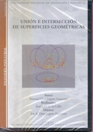 UNIÓN E INTERSECCIÓN DE SUPERFICIES GEOMÉTRICAS