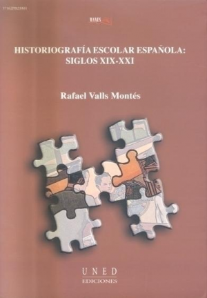 HISTORIOGRAFÍA ESCOLAR ESPAÑOLA: SIGLOS XIX-XXI