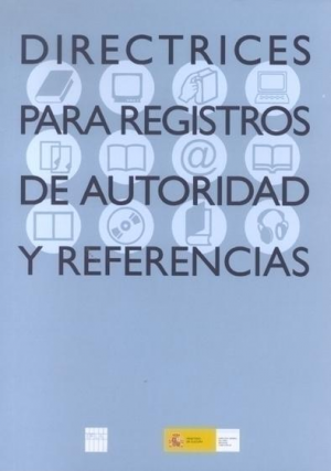 Cubierta de DIRECTRICES PARA REGISTROS DE AUTORIDAD Y REFERENCIAS