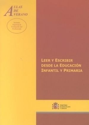 LEER Y ESCRIBIR DESDE LA EDUCACIÓN INFANTIL Y PRIMARIA
