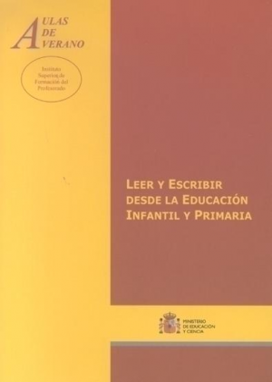 Cubierta de LEER Y ESCRIBIR DESDE LA EDUCACIÓN INFANTIL Y PRIMARIA