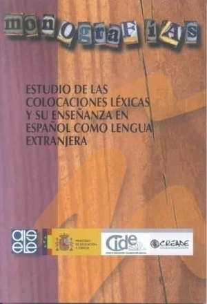 Cubierta de ESTUDIO DE LAS COLOCACIONES LÉXICAS Y SU ENSEÑANZA EN ESPAÑOL COMO LENGUA EXTRANJERA