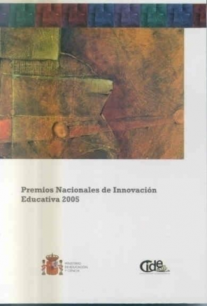PREMIOS NACIONALES DE INNOVACIÓN EDUCATIVA 2005