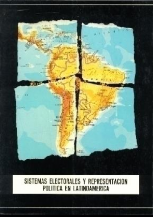 SISTEMAS ELECTORALES Y REPRESENTACIÓN POLÍTICA EN LATINOAMÉRICA