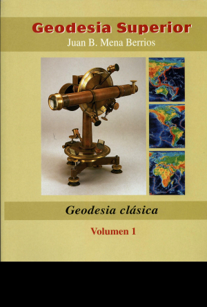 GEODESIA SUPERIOR (VOLÚMENES I Y II)