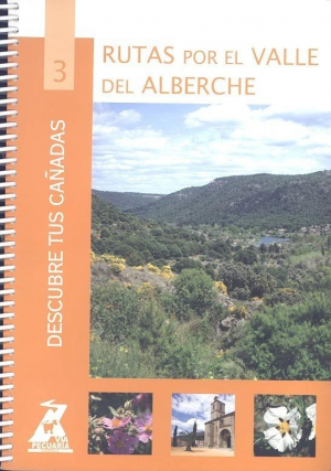 RUTAS POR EL VALLE DEL ALBERCHE. Nº 3