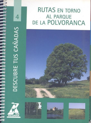 RUTAS EN TORNO AL PARQUE DE LA POLVORANCA. Nº 4