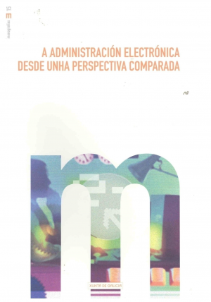 A ADMINISTRACIÓN ELECTRÓNICA DESDE UNA PERSPECTIVA COMPARADA