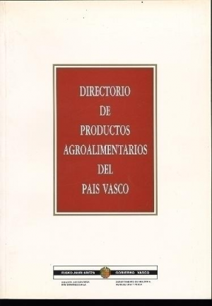 DIRECTORIO DE PRODUCTOS AGROALIMENTARIOS DEL PAÍS VASCO