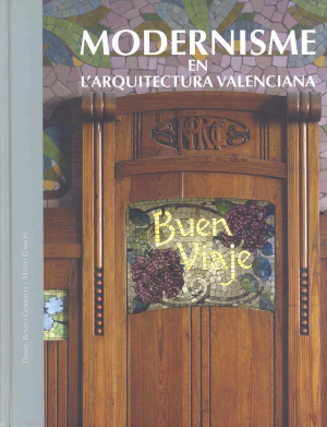 Cubierta de MODERNISME EN L'ARQUITECTURA VALENCIANA