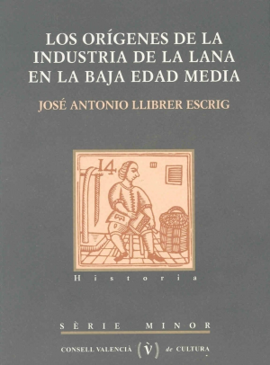 LOS ORÍGENES DE LA INDUSTRIA DE LA LANA EN LA BAJA EDAD MEDIA