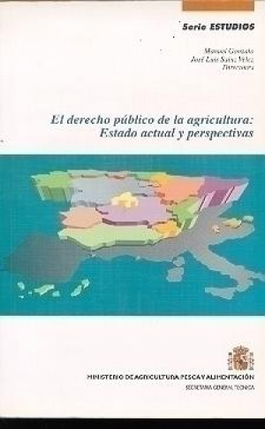 Cubierta de EL DERECHO PÚBLICO DE LA AGRICULTURA: ESTADO ACTUAL Y PERSPECTIVAS