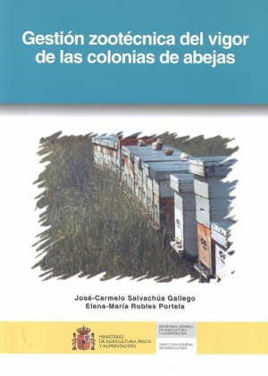 Cubierta de GESTIÓN ZOOTÉCNICA DEL VIGOR DE LAS COLONIAS DE ABEJAS