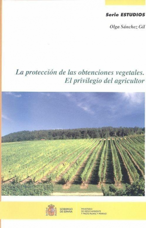 LA PROTECCIÓN DE LAS OBTENCIONES VEGETALES