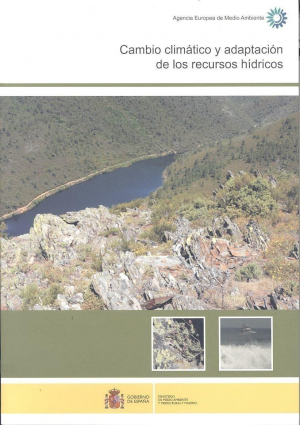 CAMBIO CLIMATICO Y ADAPTACIÓN DE LOS RECURSOS HÍDRICOS