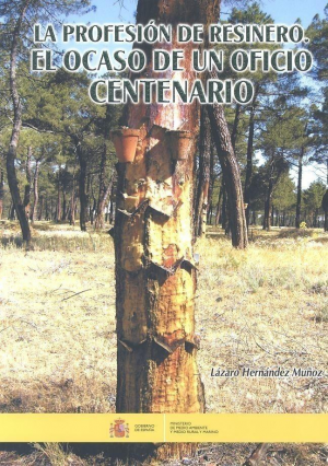 Cubierta de LA PROFESIÓN DE RESINERO