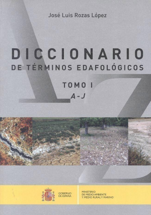 DICCIONARIO DE TÉRMINOS EDAFOLÓGICOS (OBRA COMPLETA TOMOS I Y II)