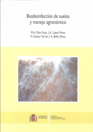 BIODESINFECCIÓN DE SUELOS Y MANEJO AGRONÓMICO