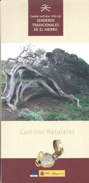 CAMINO NATURAL POR LOS SENDEROS TRADICIONALES DE EL HIERRO