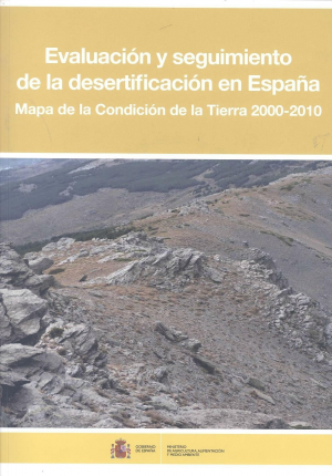 EVALUACIÓN Y SEGUIMIENTO DE LA DESERTIFICACIÓN EN ESPAÑA