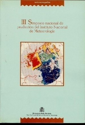 III SIMPOSIO NACIONAL DE PREDICCIÓN DEL INSTITUTO NACIONAL DE METEOROLOGÍA