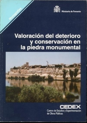 VALORACIÓN DEL DETERIORO Y CONSERVACIÓN EN LA PIEDRA MONUMENTAL