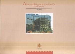 ATLAS ESTADÍSTICO DE LA CONSTRUCCIÓN EN ESPAÑA