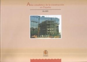 Cubierta de ATLAS ESTADÍSTICO DE LA CONSTRUCCIÓN EN ESPAÑA