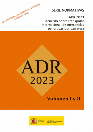 Cubierta de ADR 2023 - ACUERDO SOBRE TRANSPORTE INTERNACIONAL DE MERCANCIAS PELIGROSAS POR CARRETERA