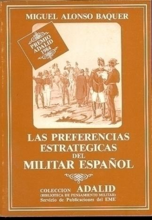 LAS PREFERENCIAS ESTRATÉGICAS DEL MILITAR ESPAÑOL