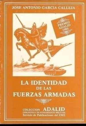 LA IDENTIDAD DE LAS FUERZAS ARMADAS