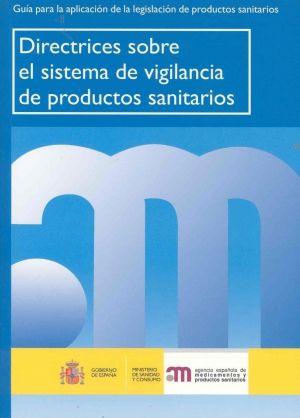 Cubierta de DIRECTRICES SOBRE EL SISTEMA DE VIGILANCIA DE PRODUCTOS SANITARIOS