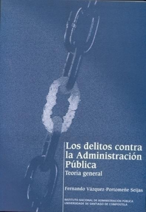 Cubierta de LOS DELITOS CONTRA LA ADMINISTRACIÓN PÚBLICA