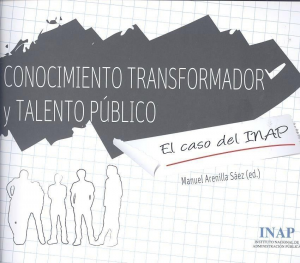 Cubierta de CONOCIMIENTO TRANSFORMADOR Y TALENTO PÚBLICO