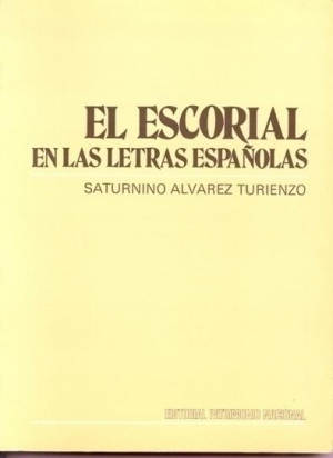 EL ESCORIAL EN LAS LETRAS ESPAÑOLAS