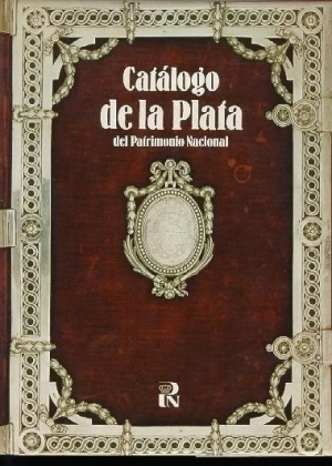 Cubierta de CATÁLOGO DE LA PLATA DEL PATRIMONIO NACIONAL