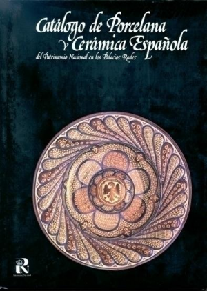 CATÁLOGO DE PORCELANA Y CERÁMICA ESPAÑOLA. VOL. I