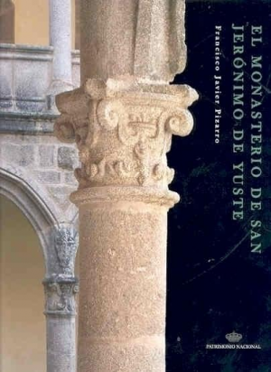 EL MONASTERIO DE SAN JERÓNIMO DE YUSTE