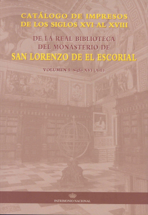 CATÁLOGO DE IMPRESOS DE LOS SIGLOS XVI AL XVIII