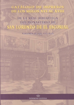 Cubierta de CATÁLOGO DE IMPRESOS DE LOS SIGLOS XVI AL XVIII DE LA REAL BIBLIOTECA DEL MONASTERIO DE SAN LORENZO