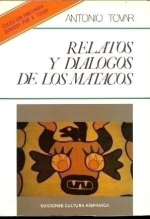 RELATOS Y DIÁLOGOS DE LOS MATACOS
