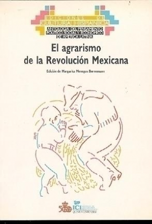 EL AGRARISMO DE LA REVOLUCIÓN MEXICANA