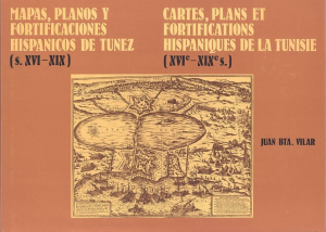 Cubierta de MAPAS, PLANOS Y FORTIFICACIONES HISPÁNICOS DE TUNEZ