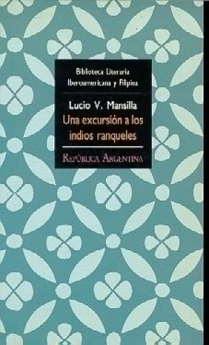 Cubierta de UNA EXCURSIÓN A LOS INDIOS RANQUELES
REPÚBLICA ARGENTINA