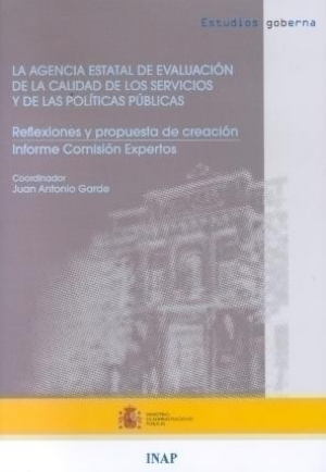 Cubierta de LA AGENCIA ESTATAL DE EVALUACIÓN DE LA CALIDAD DE LOS SERVICIOS Y DE LAS POLÍTICAS PÚBLICAS