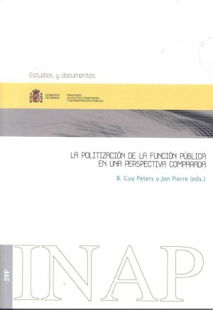 LA POLITIZACIÓN DE LA FUNCIÓN PÚBLICA EN UNA PERSPECTIVA COMPARADA