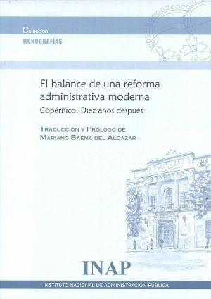 EL BALANCE DE UNA REFORMA ADMINISTRATIVA MODERNA