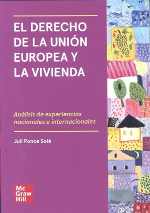 EL DERECHO DE LA UNIÓN EUROPEA Y LA VIVIENDA