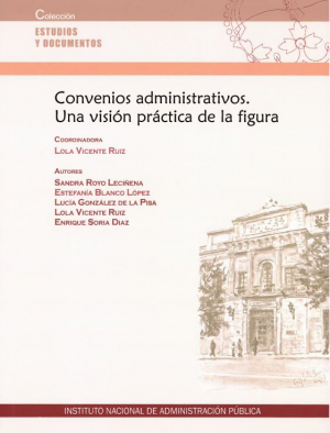 CONVENIOS ADMINISTRATIVOS. UNA VISIÓN PRÁCTICA DE LA FIGURA